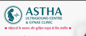 Astha Ultrasound Centre & Gynae Clinic